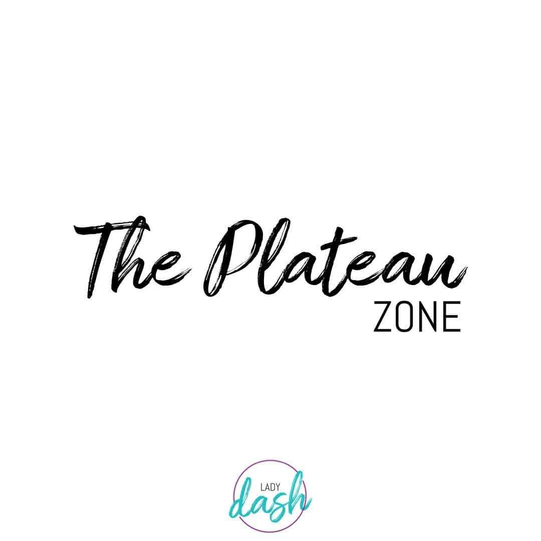 Hitting a Plateau? Don't Give Up on Your Lady Dash Journey!